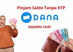 Pinjaman Saldo Dana Tanpa Ktp